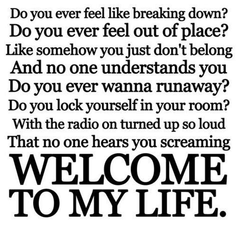 welcome to my life letra traducida|Welcome to my life .